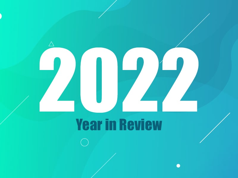 Read Our 2022 Year In Review